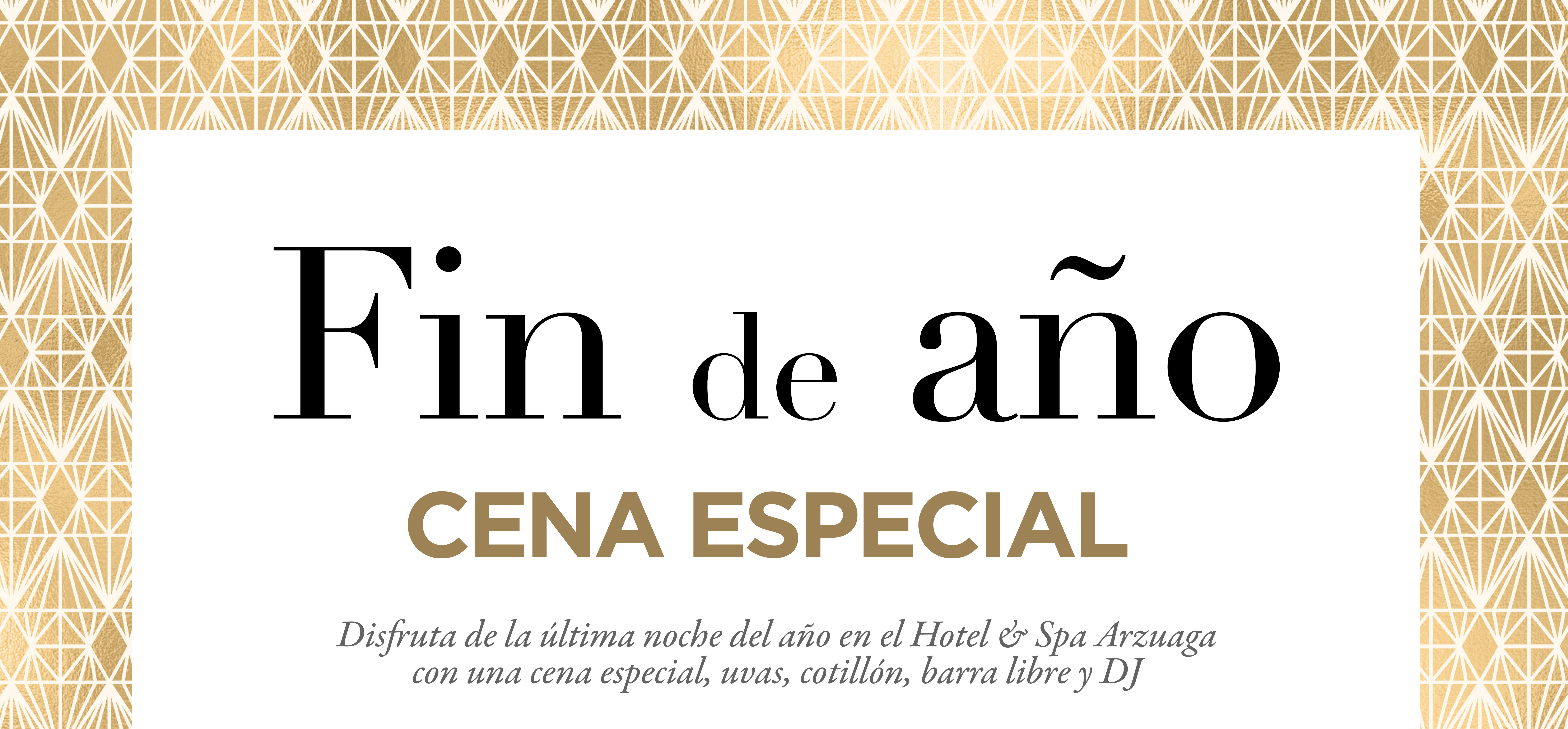 Fin de Año Arzuaga
